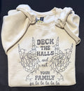 Deck the Halls… Not Your Family Christmas Sweatshirt 🎄😂