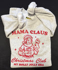 Mama Claus Christmas Club Sweatshirt 🎄✨