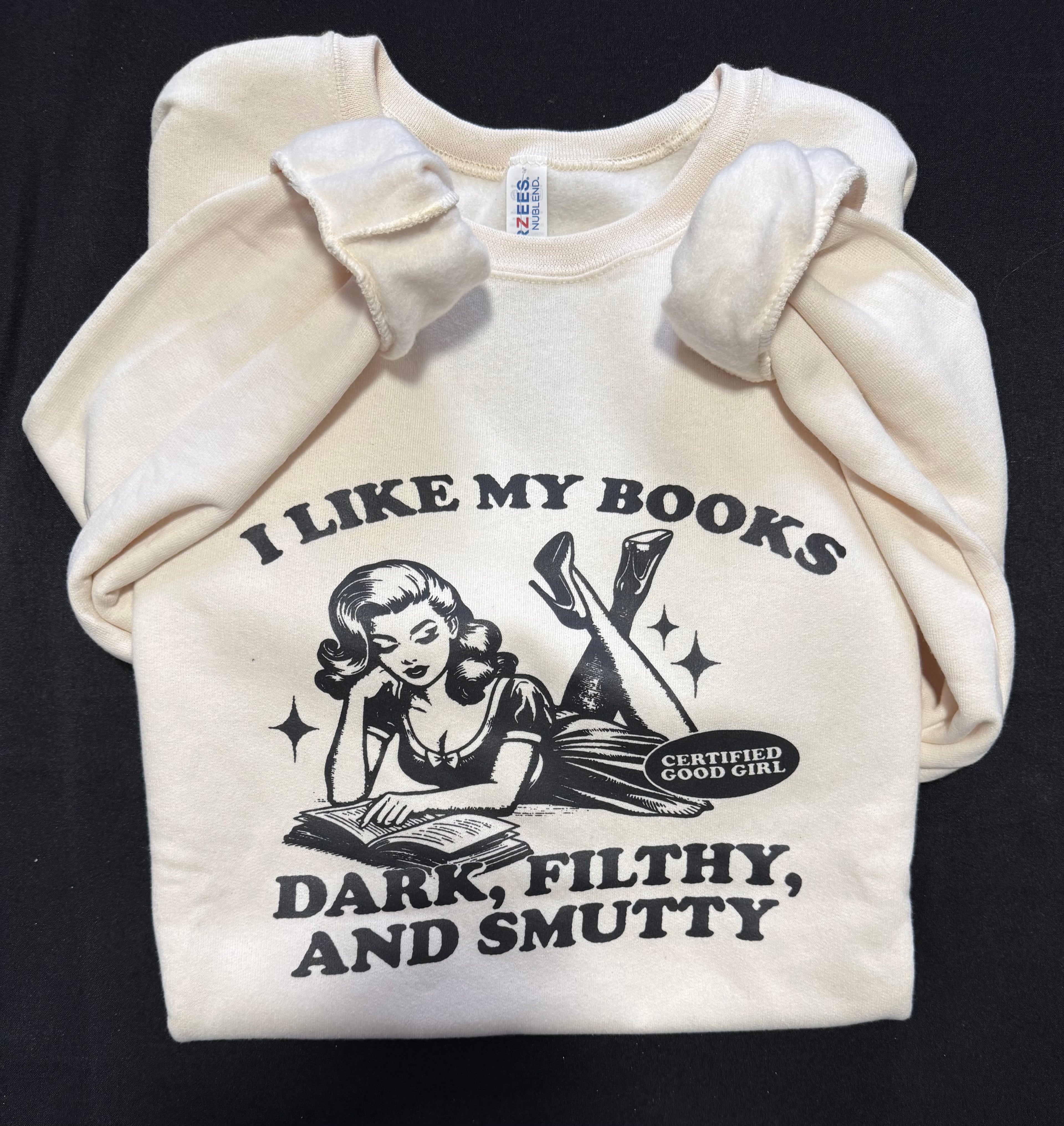 Dark, Filthy & Smutty Book Lover Sweatshirt 📚✨