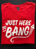 “Just Here to Bang” Firework Graphic T-Shirt