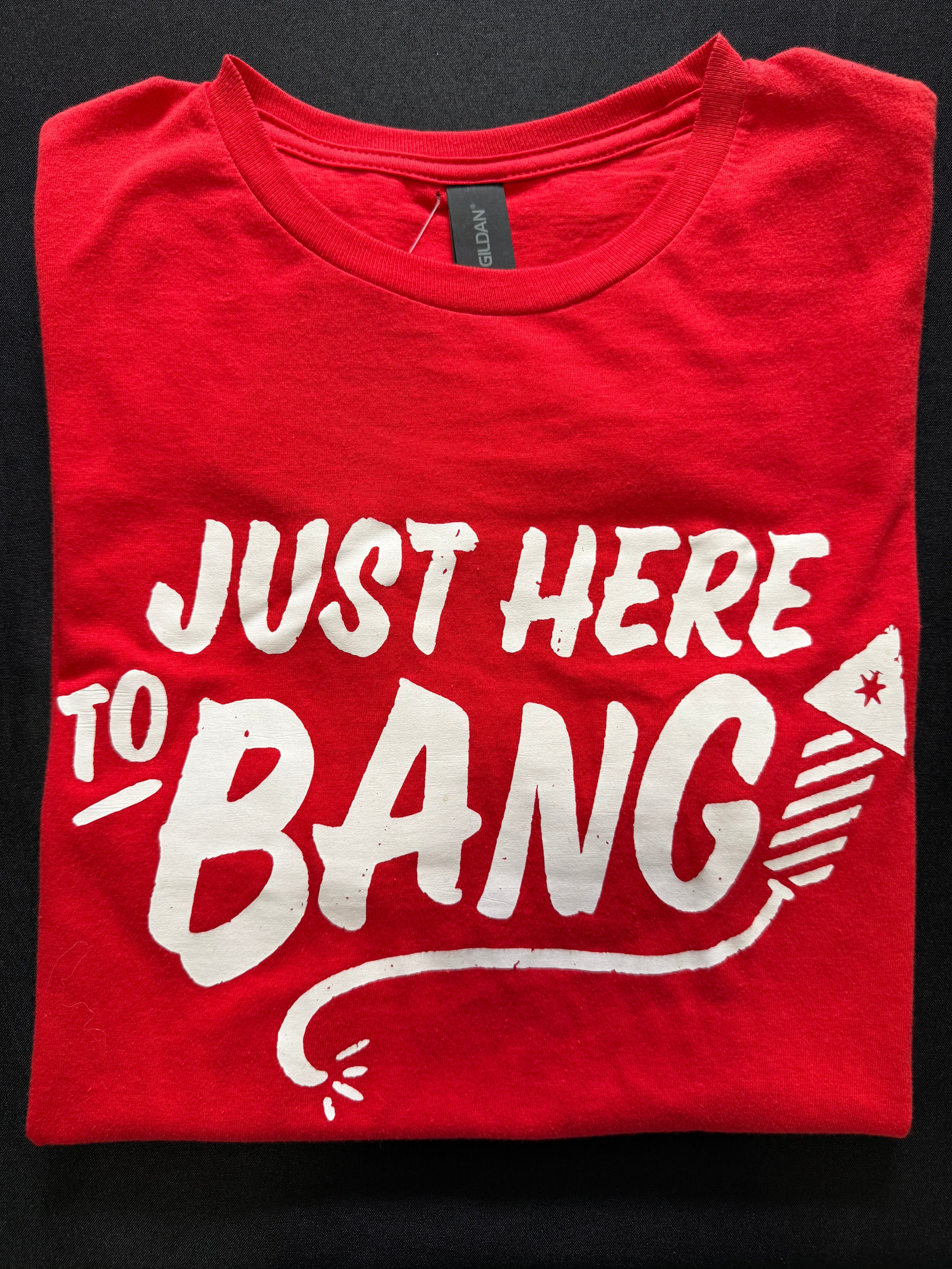 “Just Here to Bang” Firework Graphic T-Shirt