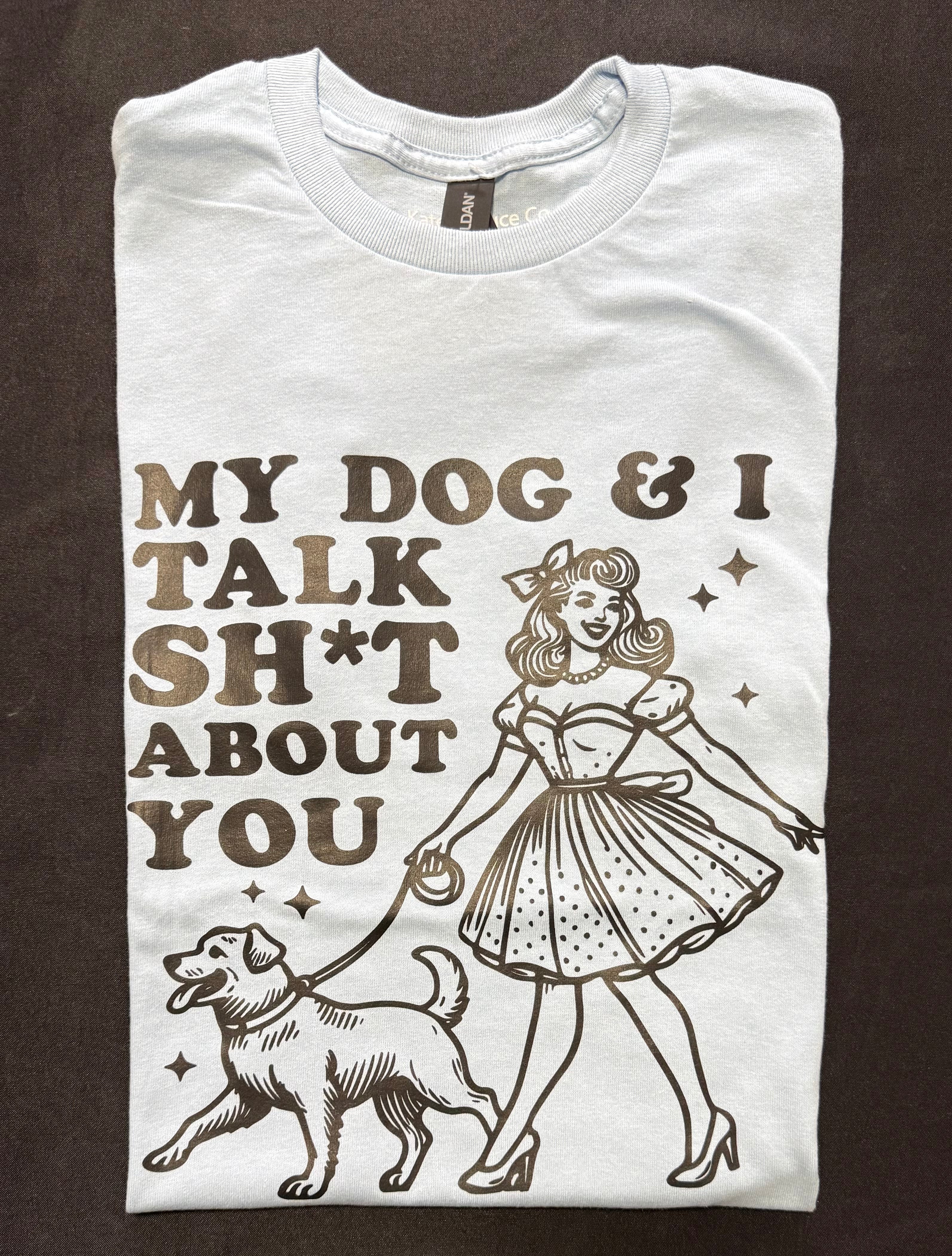 My Dog and I
