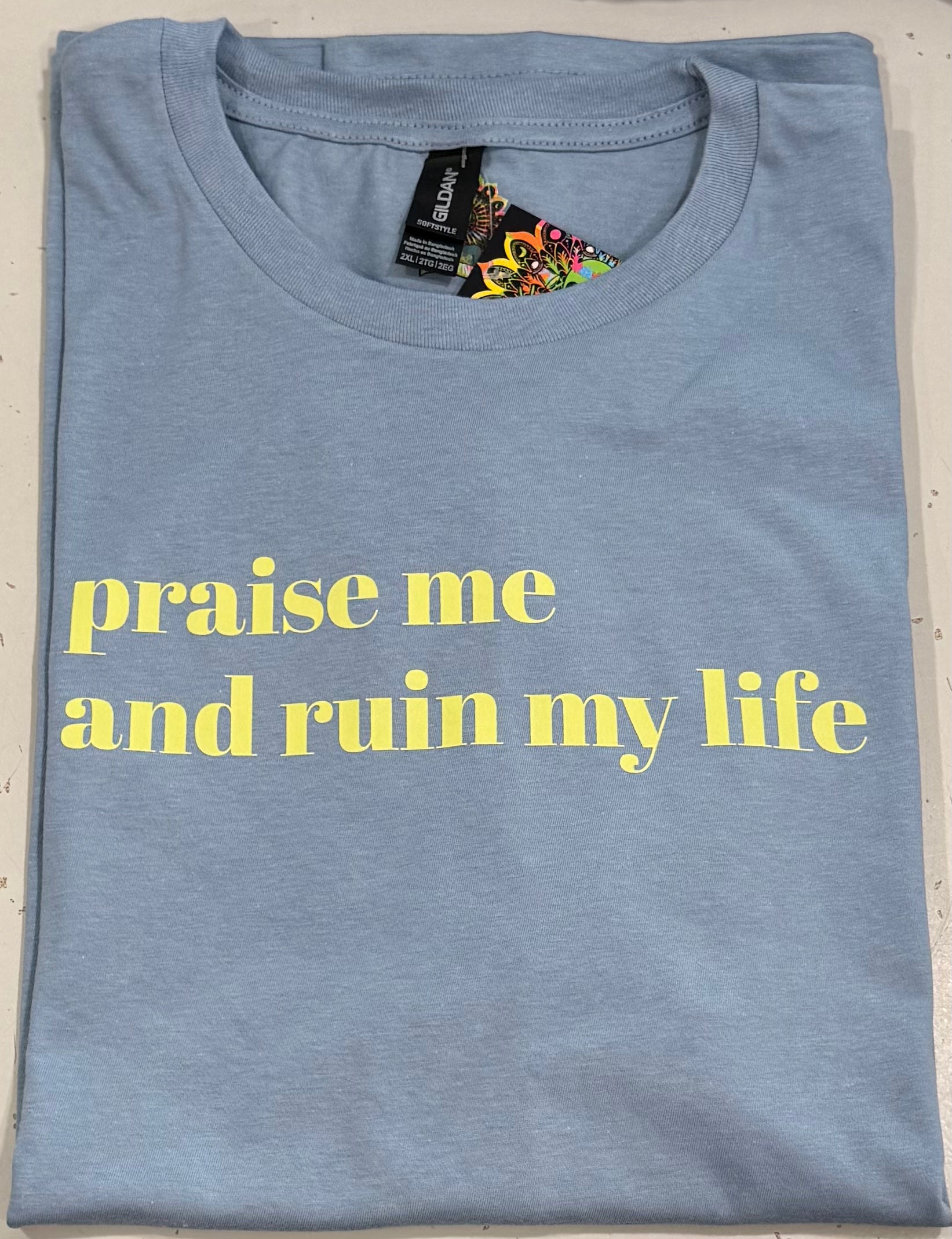 Praise me T-shirt