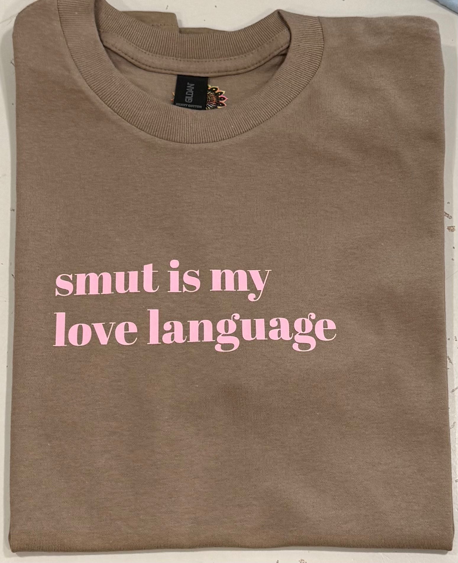 Smut is my love language. Tshirt.
