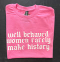 Well Behaved Women