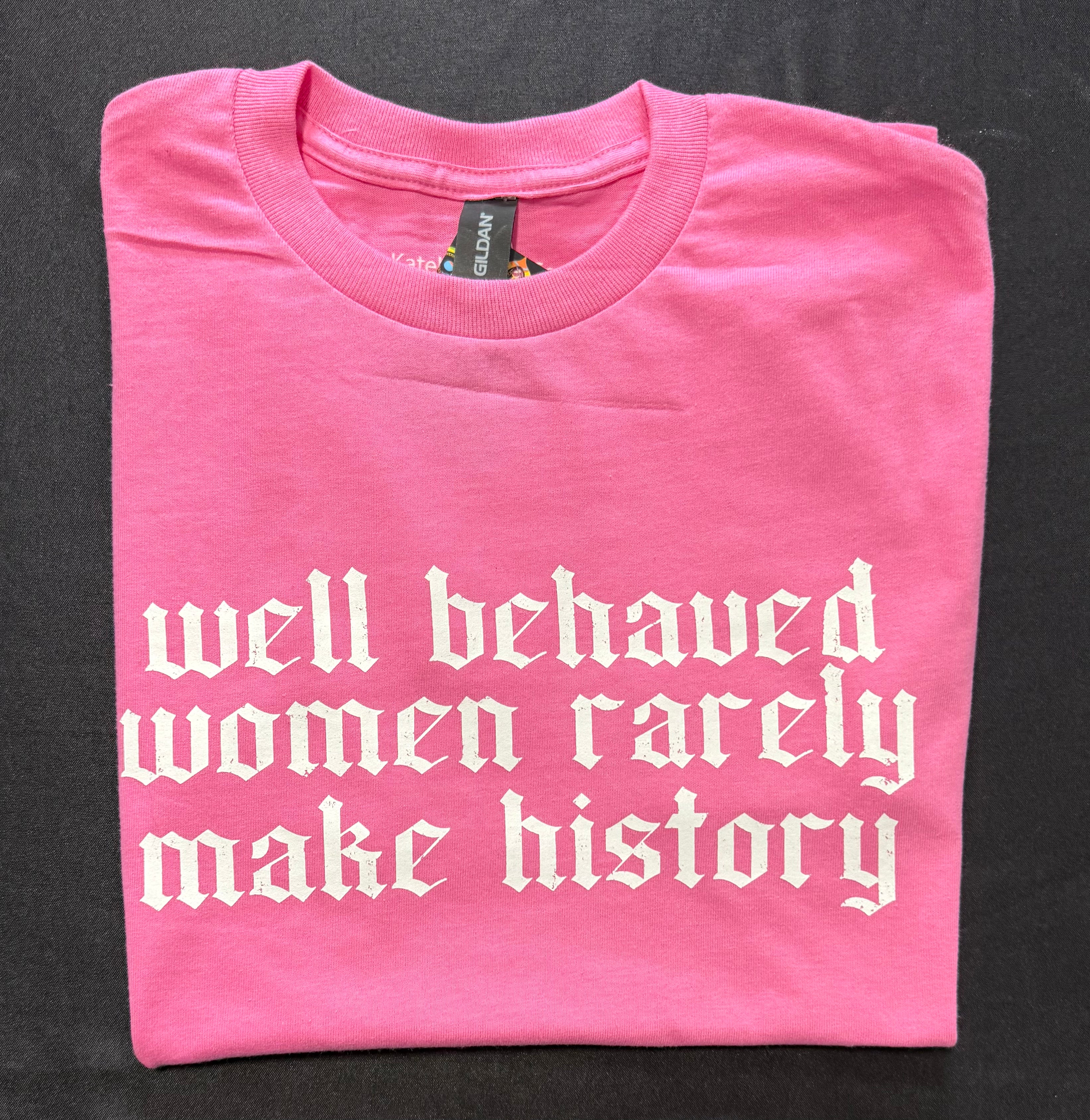 Well Behaved Women