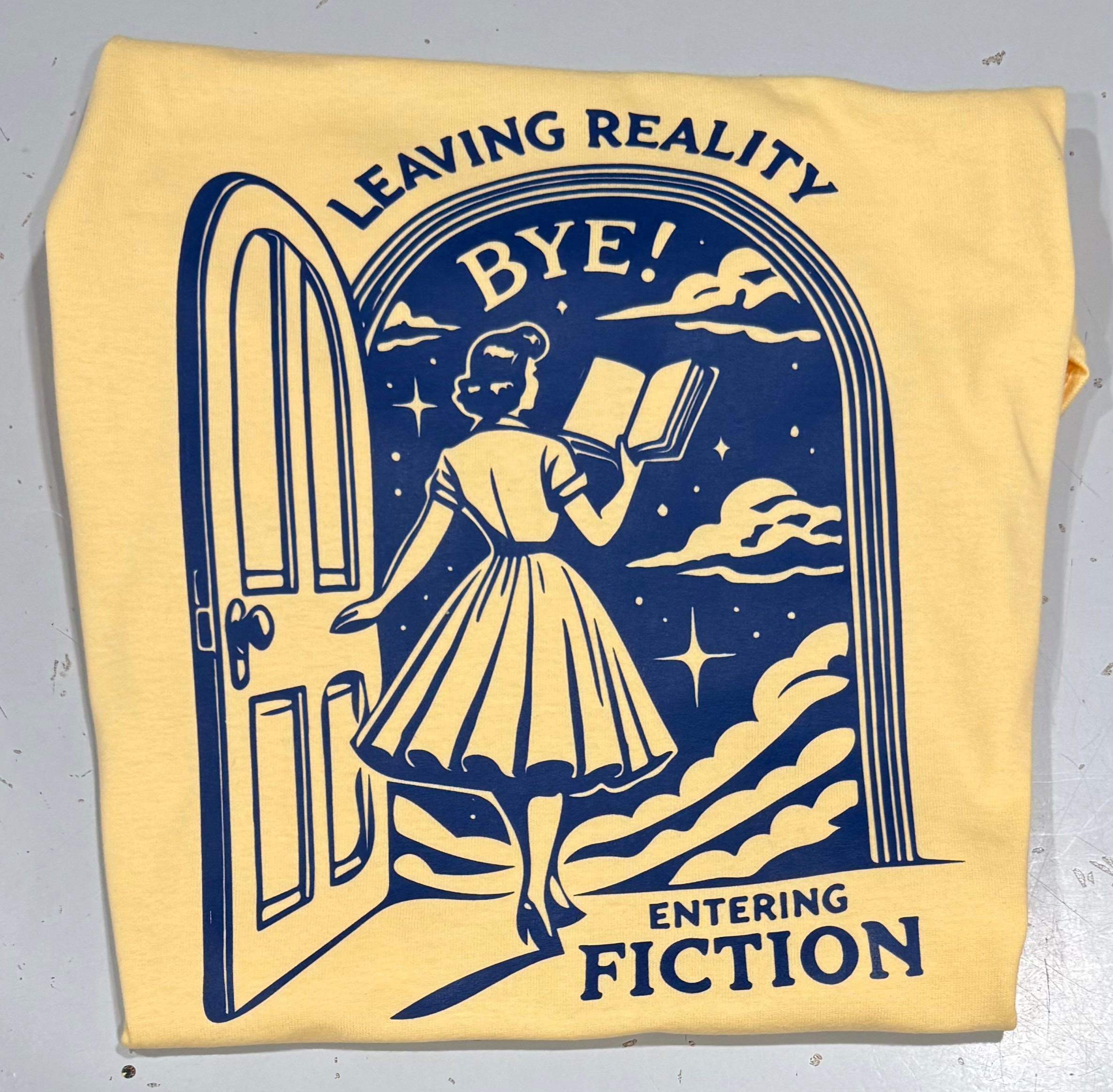 Leaving Reality Entering Fiction Tshirt