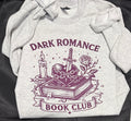 Dark Romance Book Club CREWneck