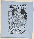Suspect claims she’s tired BLACK FONT tshirt