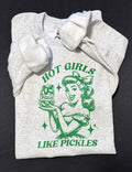 Hot Girls Like Pickles Sweatshirt