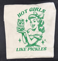 Hot Girls Like Pickles – Retro Graphic Tee