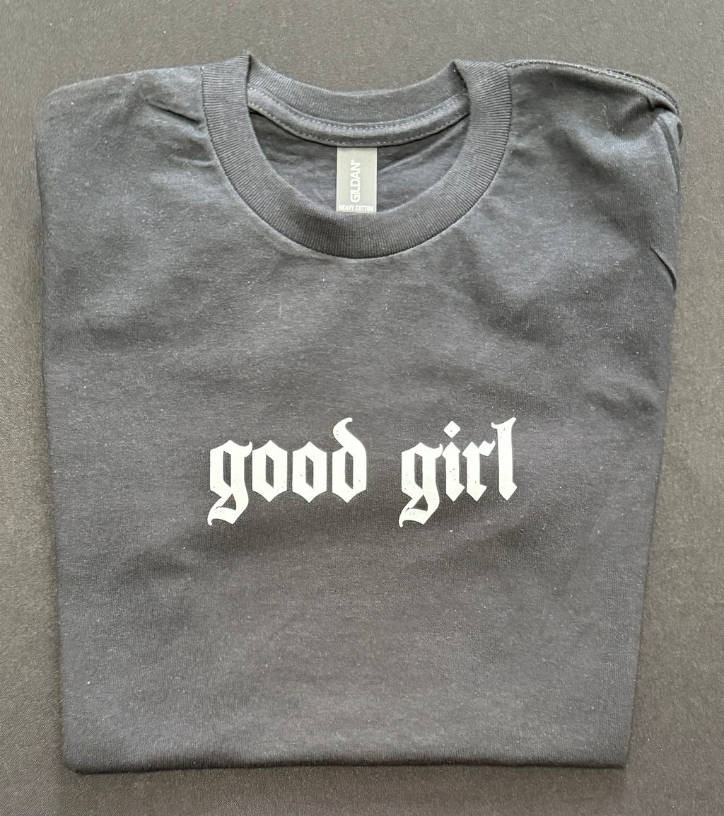 “Good Girl” Graphic T-Shirt