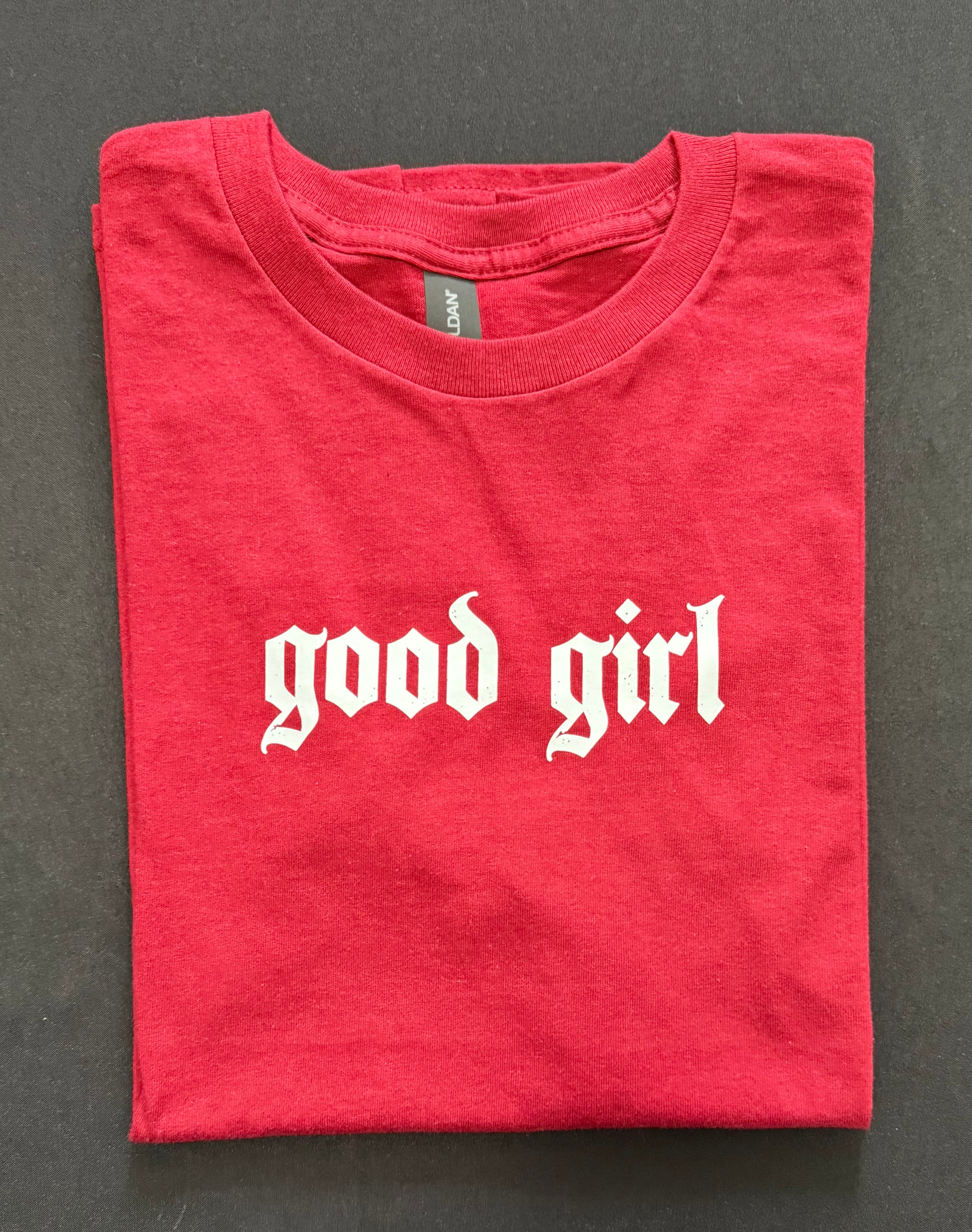 “Good Girl” Graphic T-Shirt