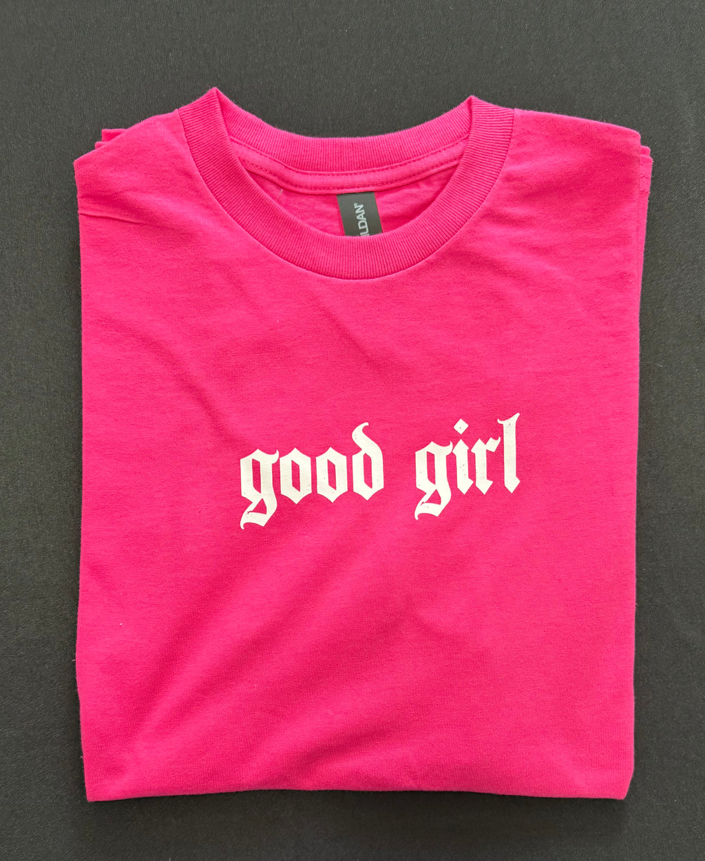 “Good Girl” Graphic T-Shirt
