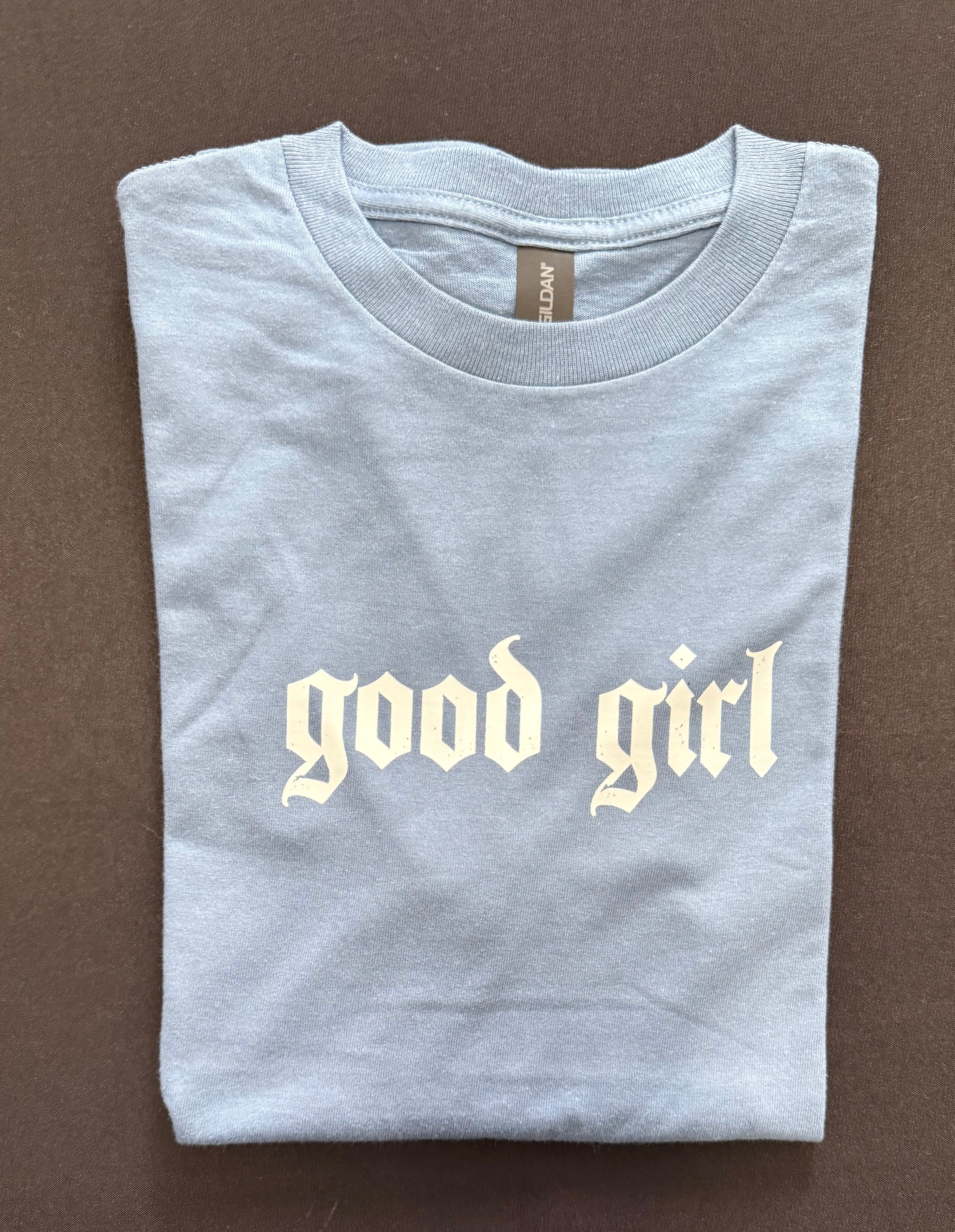 “Good Girl” Graphic T-Shirt